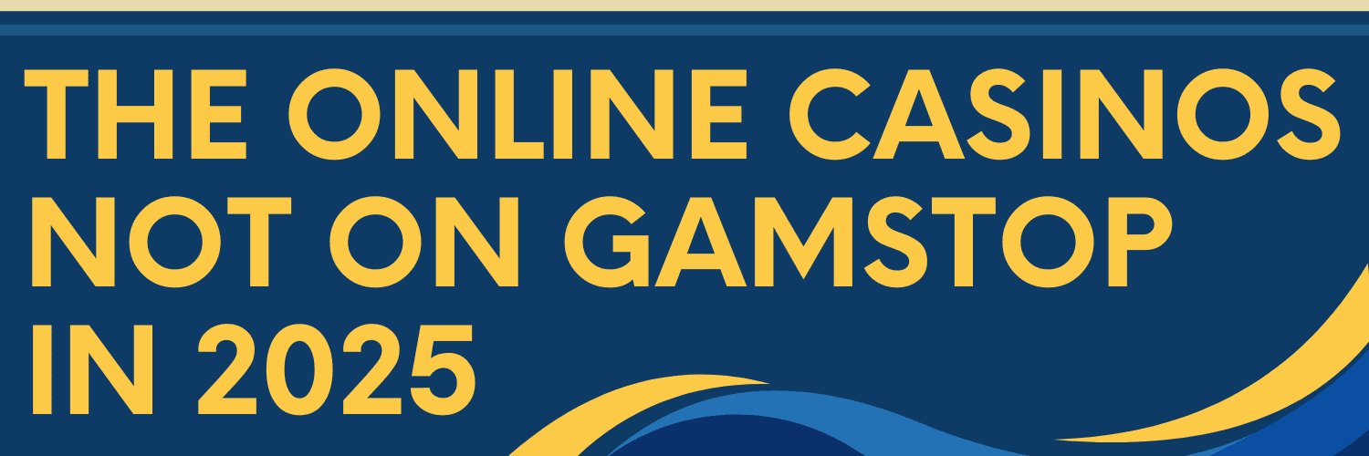 Casinos Not on Gamstop UK A Guide to Alternative Gambling Options