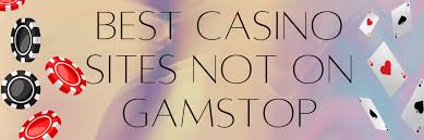 Discover New Non Gamstop Casino Sites for Enthusiastic Players