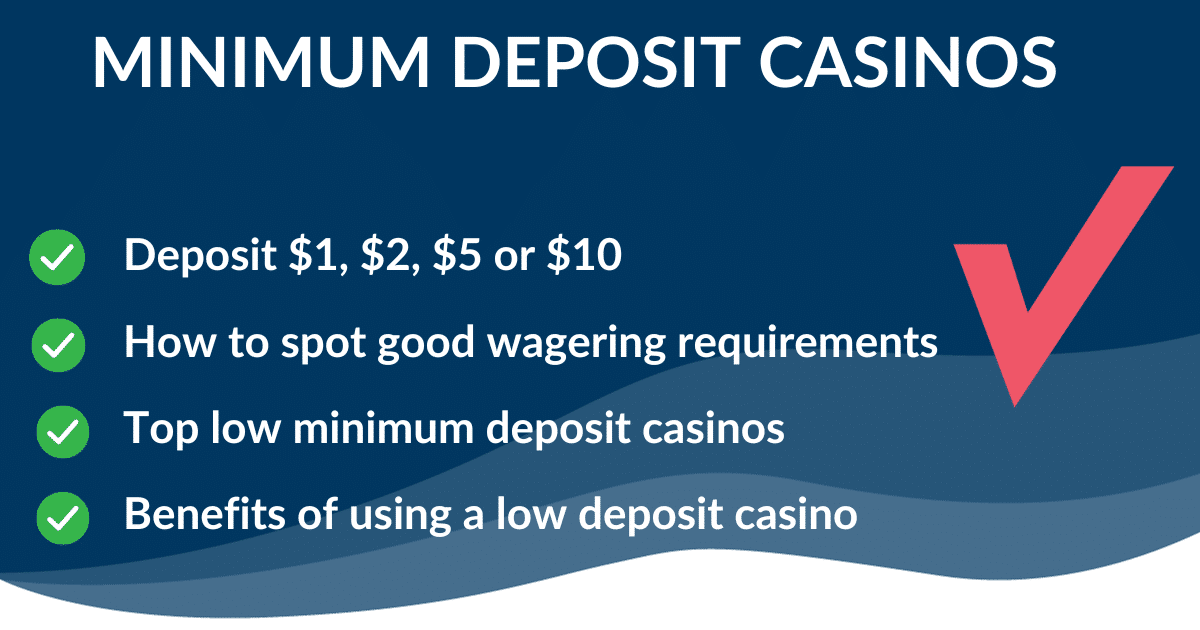 Discover the Benefits of Minimum Deposit Casinos -8084730