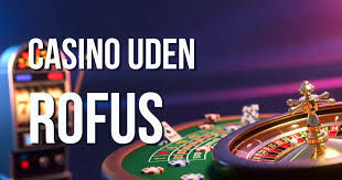 Casino Uden ROFUS Din Guide til Spiloplevelser i Danmark