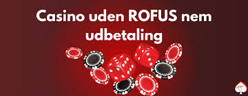 Casino Uden ROFUS Liste Find De Bedste Casinoer Uden Registrering