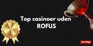 Udenlandsk Casino Uden ROFUS MGA En Grundlæggende Guide